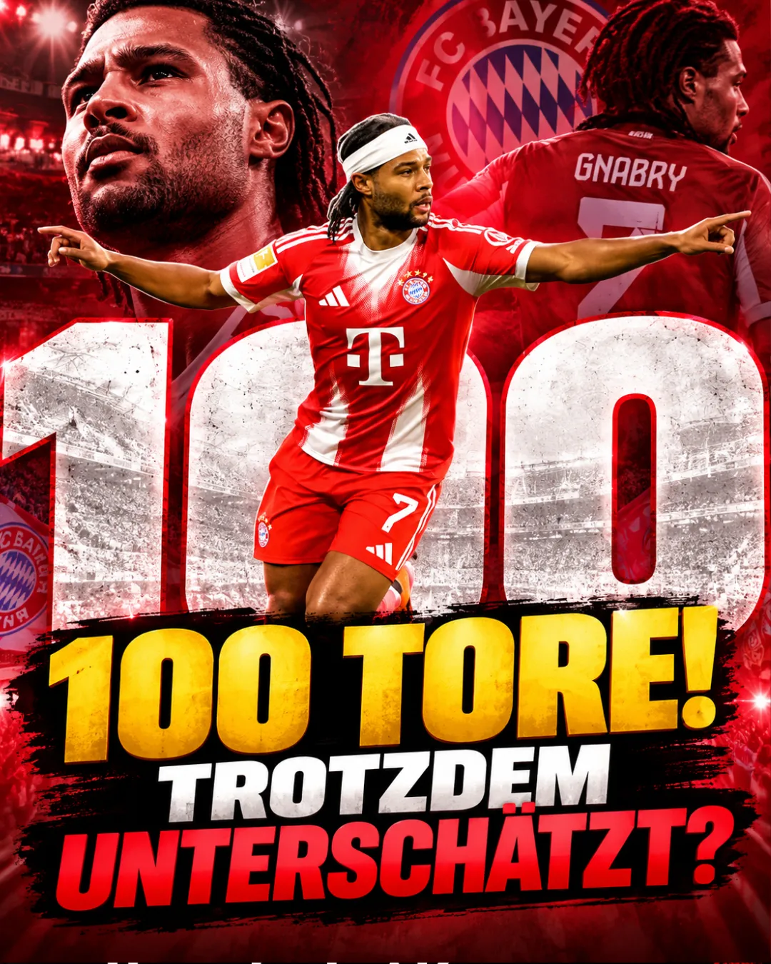 100 BUNDESLIGA-TORE! Warum wird Serge Gnabry bei Bayern immer wieder unterschätzt?